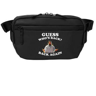 Guess Who's Back? Back Again Crossbody Pack