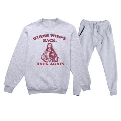 Guess Who's Back? Back Again Premium Crewneck Sweatsuit Set