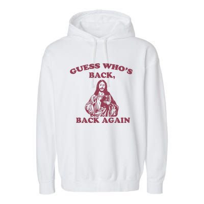 Guess Who's Back? Back Again Garment-Dyed Fleece Hoodie