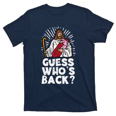 Guess Whos Back Jesus Easter Funny Religious T-Shirt