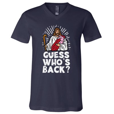 Guess Whos Back Jesus Easter Funny Religious V-Neck T-Shirt