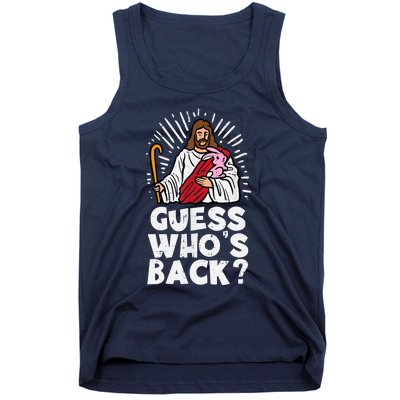 Guess Whos Back Jesus Easter Funny Religious Tank Top