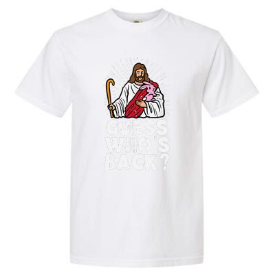 Guess Whos Back Jesus Easter Funny Religious Garment-Dyed Heavyweight T-Shirt