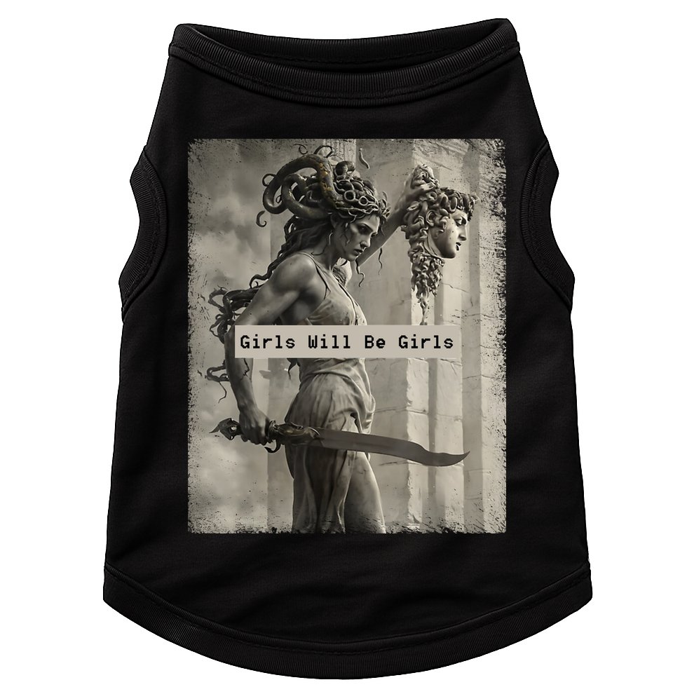 Girls Will Be Girls Medusa Feminist Doggie Tank