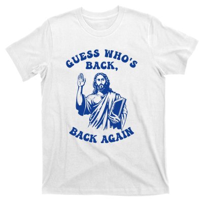 Guess Who's Back? Back Again T-Shirt