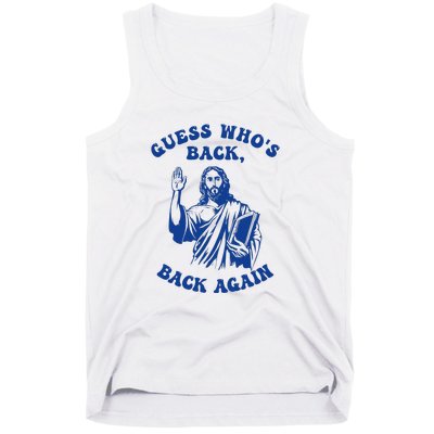 Guess Who's Back? Back Again Tank Top