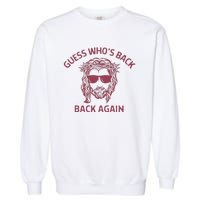 Guess Who's Back? Back Again Garment-Dyed Sweatshirt