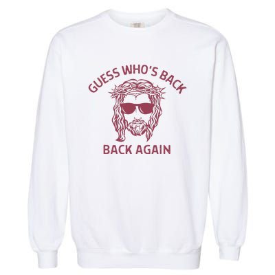 Guess Who's Back? Back Again Garment-Dyed Sweatshirt