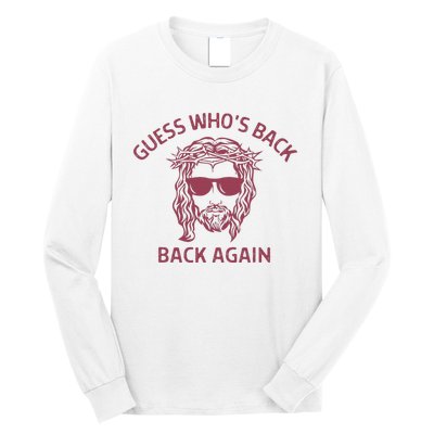 Guess Who's Back? Back Again Long Sleeve Shirt