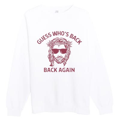 Guess Who's Back? Back Again Premium Crewneck Sweatshirt