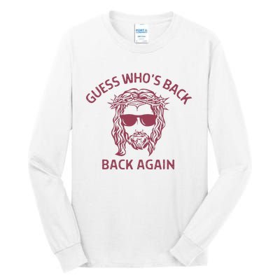 Guess Who's Back? Back Again Tall Long Sleeve T-Shirt