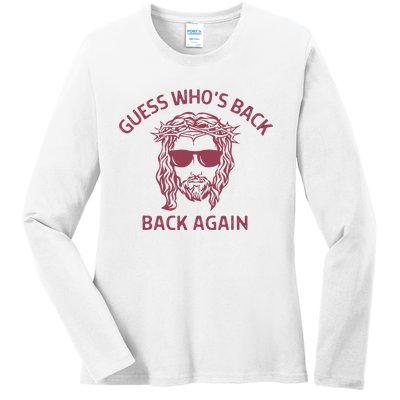 Guess Who's Back? Back Again Ladies Long Sleeve Shirt