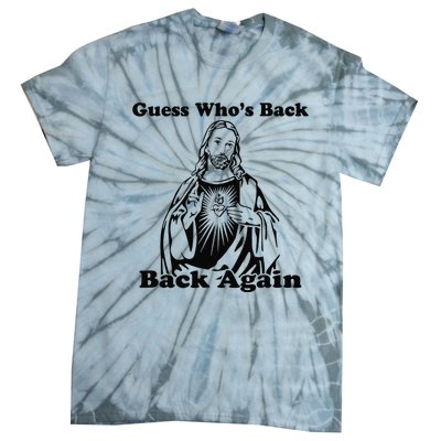 Guess Who's Back? Back Again Tie-Dye T-Shirt