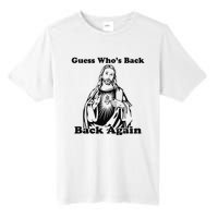 Guess Who's Back? Back Again Tall Fusion ChromaSoft Performance T-Shirt