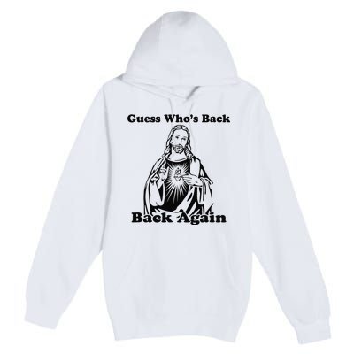 Guess Who's Back? Back Again Premium Pullover Hoodie