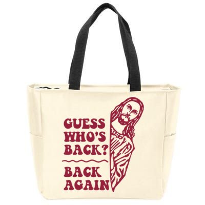 Guess Who's Back? Back Again Zip Tote Bag