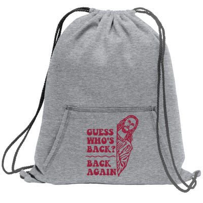 Guess Who's Back? Back Again Sweatshirt Cinch Pack Bag