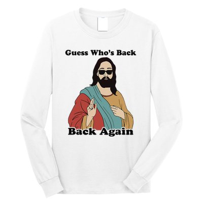 Guess Who's Back? Back Again Long Sleeve Shirt