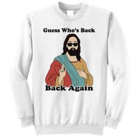 Guess Who's Back? Back Again Sweatshirt