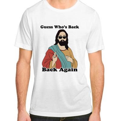 Guess Who's Back? Back Again Adult ChromaSoft Performance T-Shirt