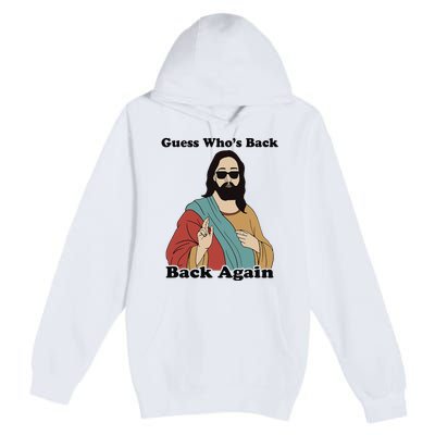 Guess Who's Back? Back Again Premium Pullover Hoodie