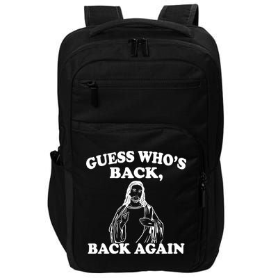 Guess Who's Back Again Funny Jesus Impact Tech Backpack