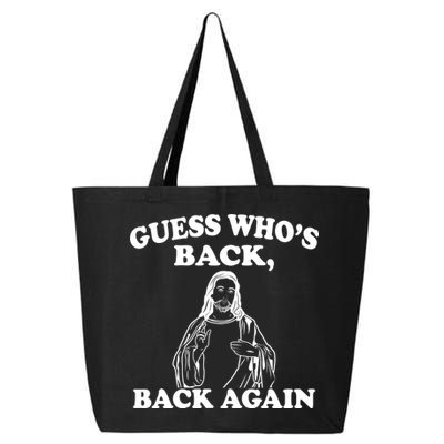Guess Who's Back Again Funny Jesus 25L Jumbo Tote