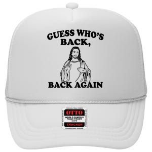 Guess Who's Back Again Funny Jesus High Crown Mesh Back Trucker Hat