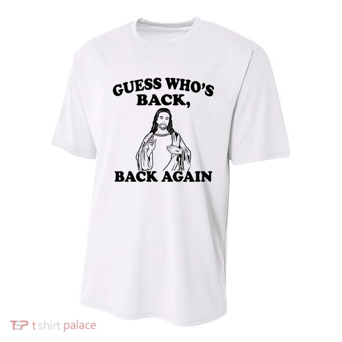 Guess Who's Back Again Funny Jesus Youth Performance Sprint T-Shirt