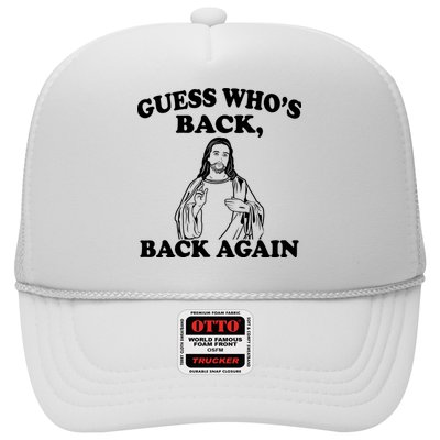 Guess Who's Back Again Funny Jesus Trucker Hat