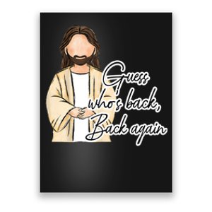 Guess Whos Back Easter Day Jesus Christian Faith Poster