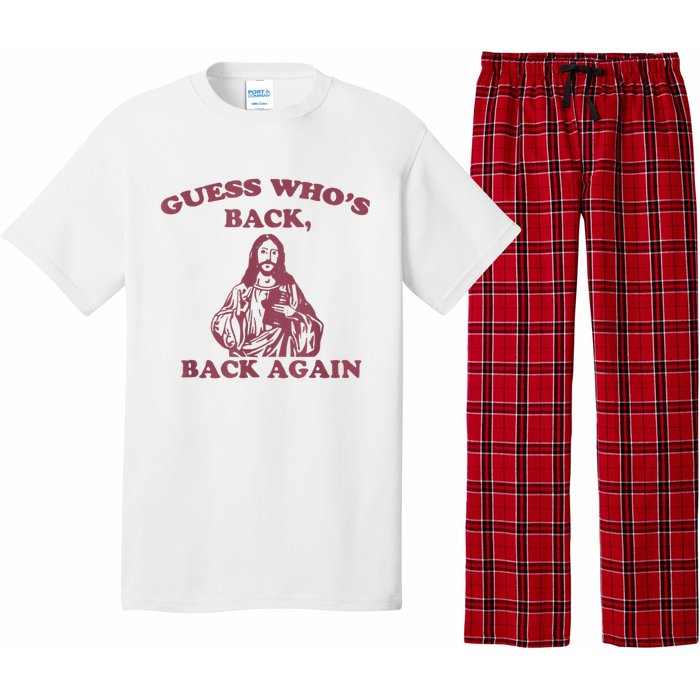 Guess Who's Back? Back Again Happy Easter! Jesus Christ Pajama Set