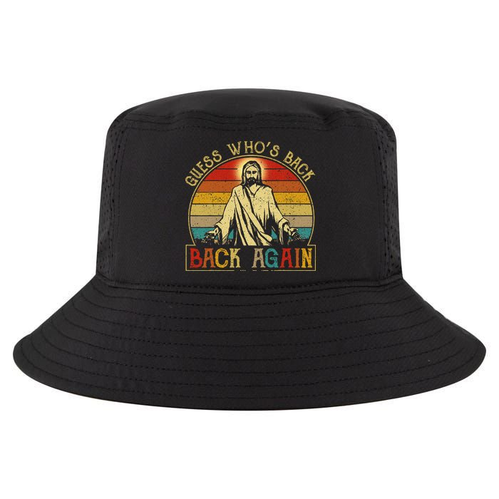 Guess Whos Back Jesus Easter Funny Religious Cool Comfort Performance Bucket Hat