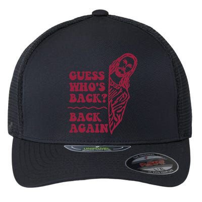 Guess Who's Back Back Again Happy Easter! Jesus Christian Flexfit Unipanel Trucker Cap