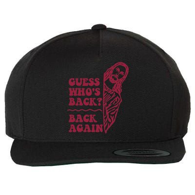 Guess Who's Back Back Again Happy Easter! Jesus Christian Wool Snapback Cap