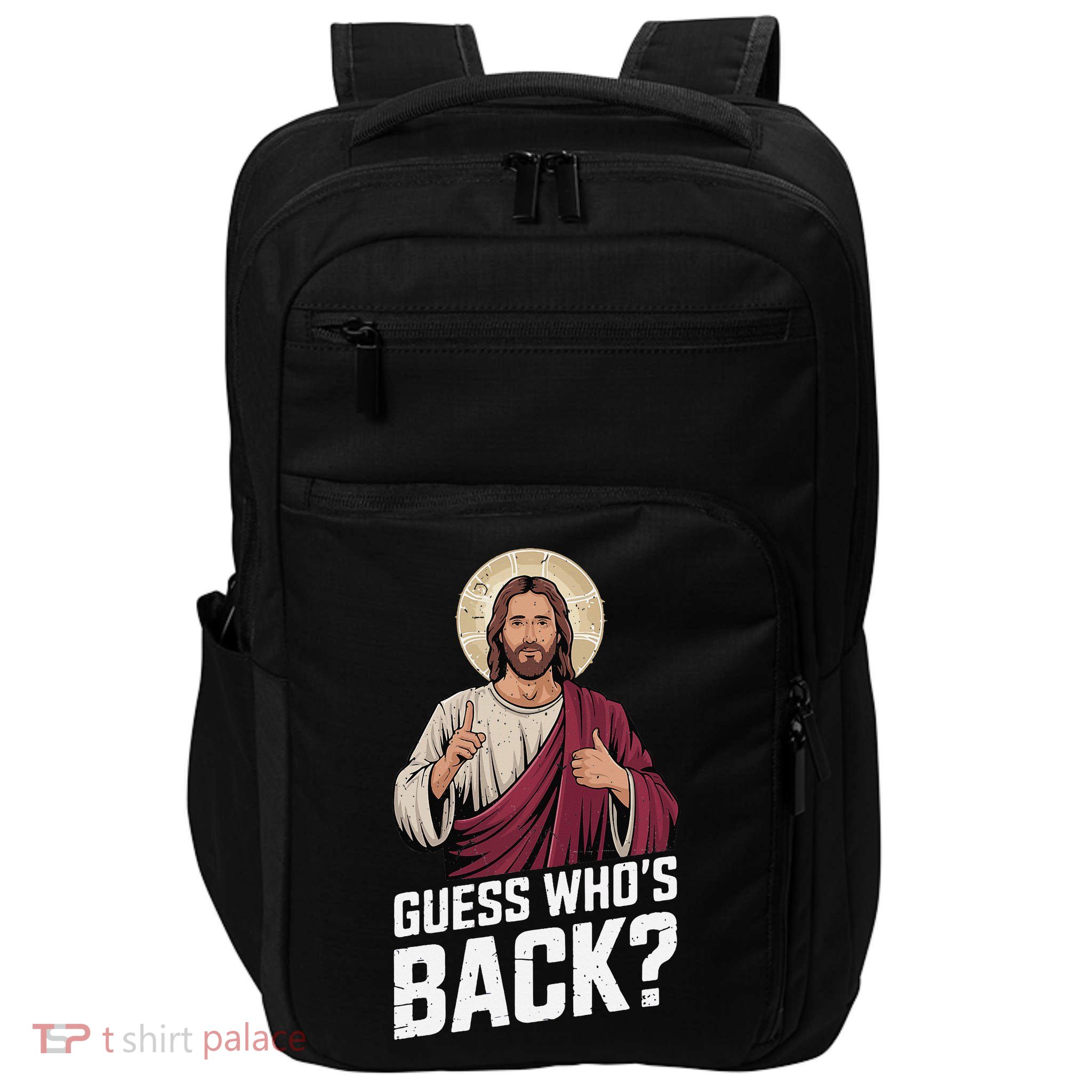 Guess Whos Back Again Jesus Funny Easter God Son Impact Tech Backpack