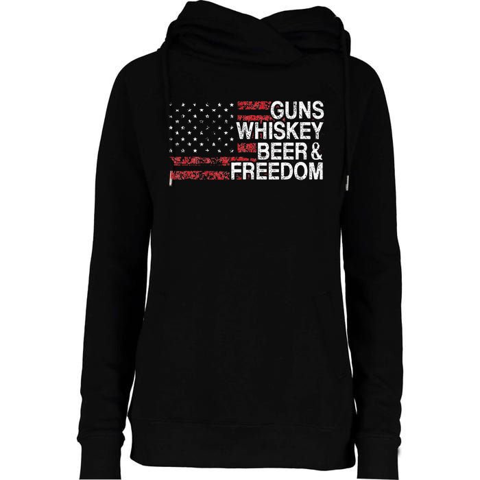 Guns Whiskey Beer And Freedom Veteran US Flag 4th Of July Womens Funnel Neck Pullover Hood