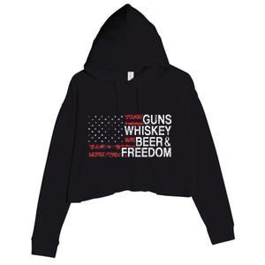 Guns Whiskey Beer And Freedom Veteran US Flag 4th Of July Crop Fleece Hoodie