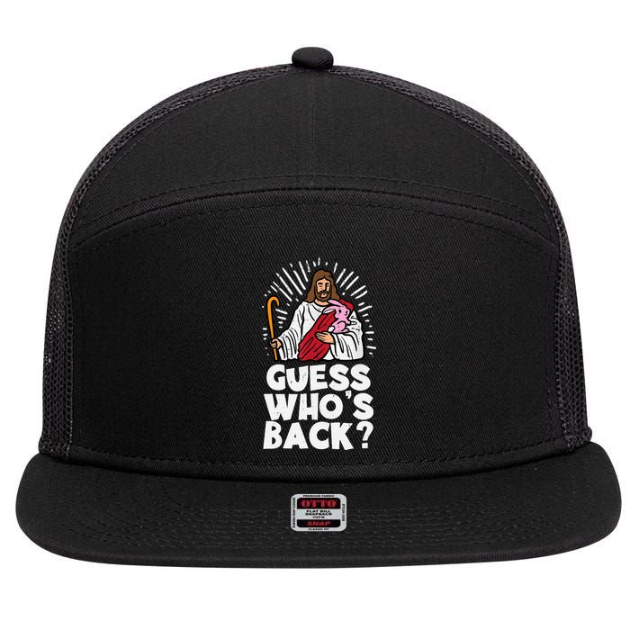 Guess Whos Back Jesus Easter Funny Religious 7 Panel Mesh Trucker Snapback Hat