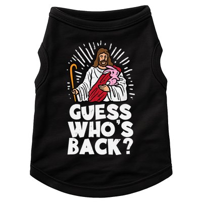 Guess Whos Back Jesus Easter Funny Religious Doggie Tank