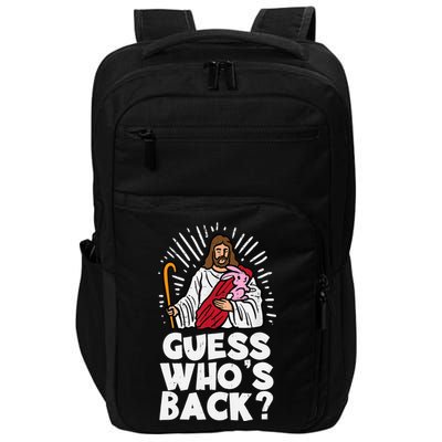 Guess Whos Back Jesus Easter Funny Religious Impact Tech Backpack