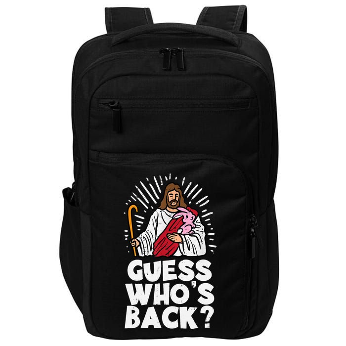 Guess Whos Back Jesus Easter Funny Religious Impact Tech Backpack
