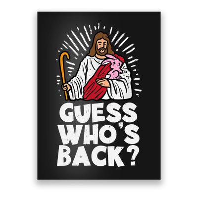 Guess Whos Back Jesus Easter Funny Religious Poster
