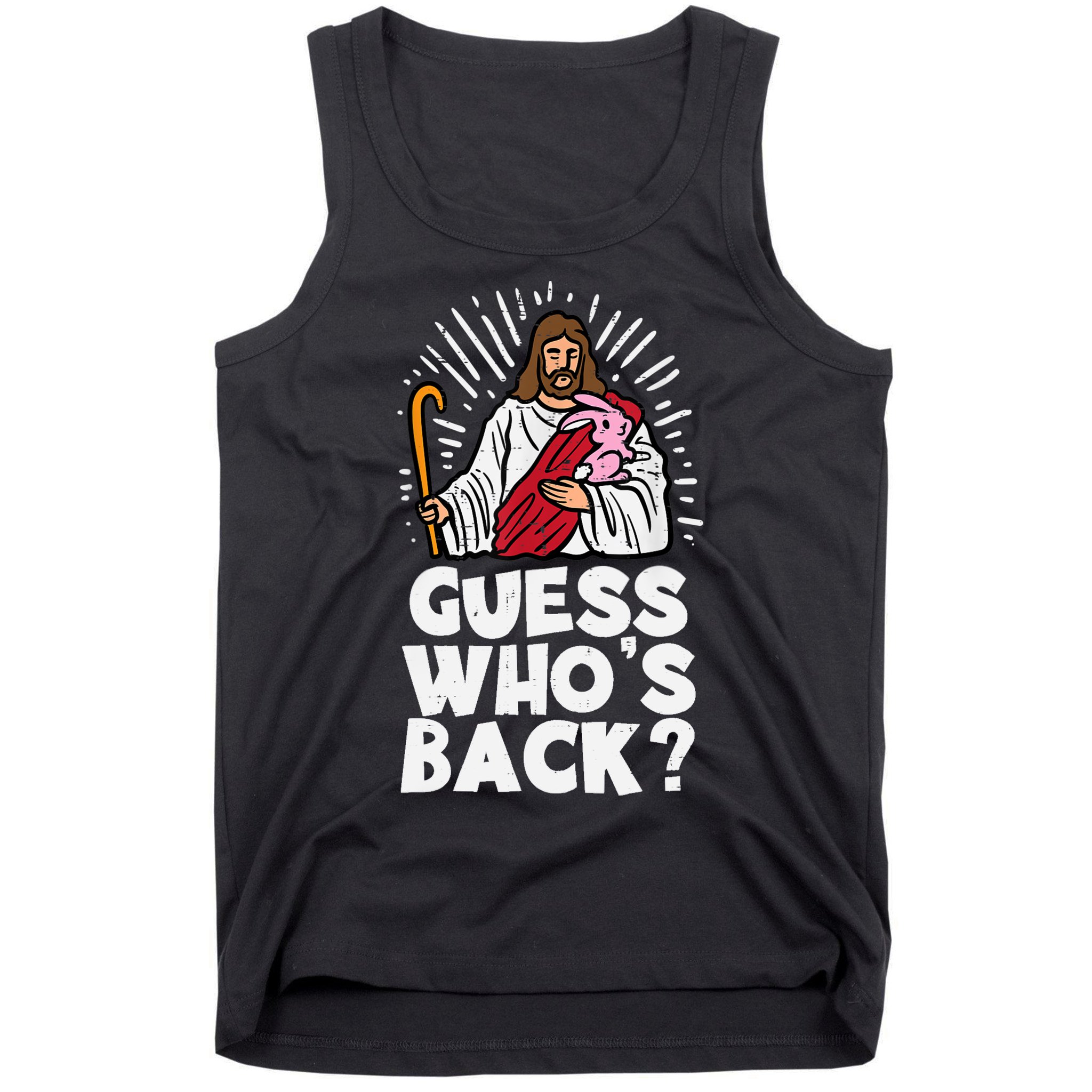 Guess Whos Back Jesus Easter Funny Religious Tank Top