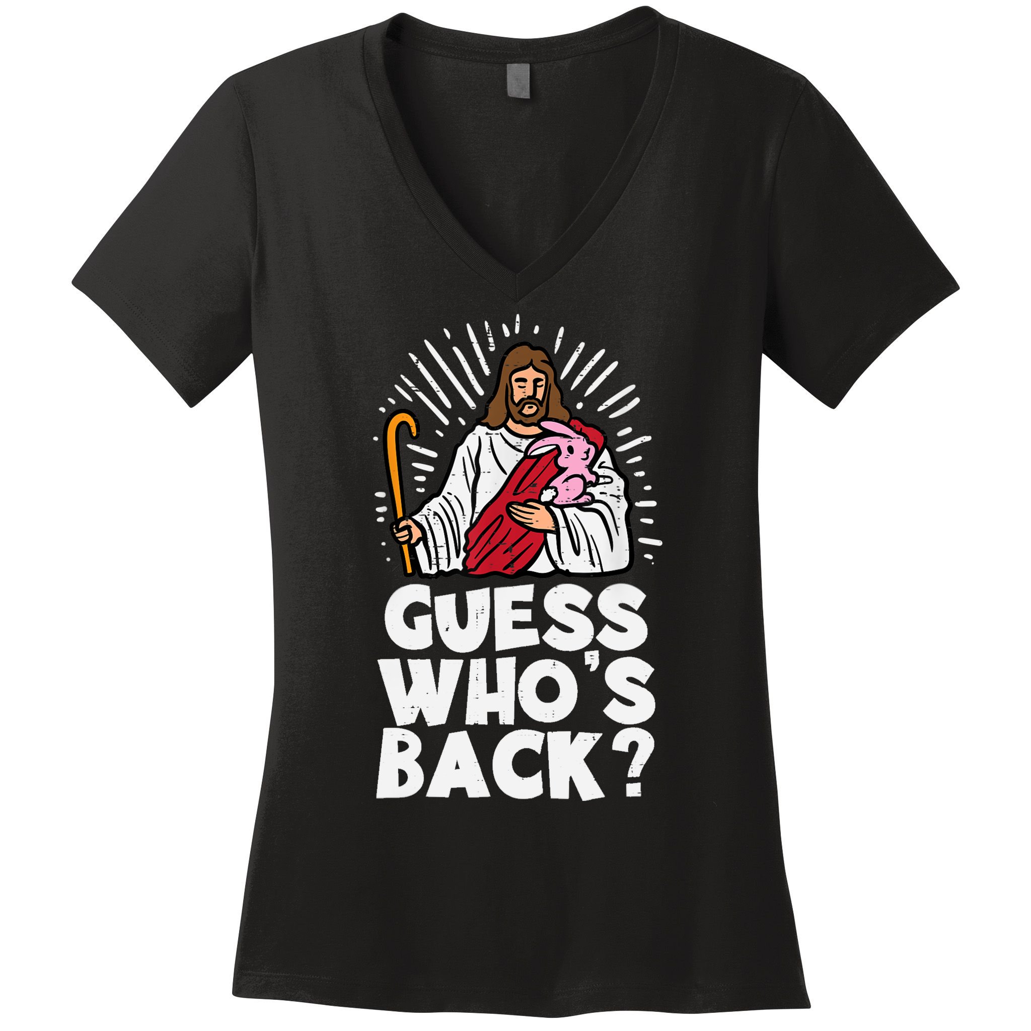 Guess Whos Back Jesus Easter Funny Religious Women's V-Neck T-Shirt