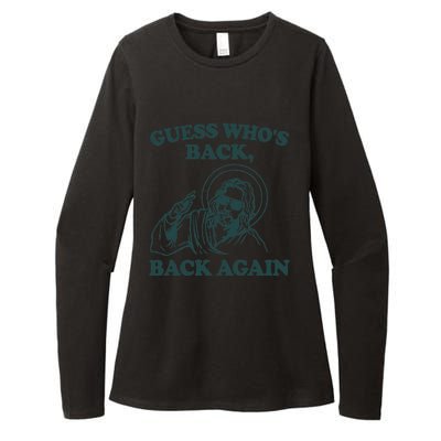 Guess Whos Back Back Again Jesus Womens CVC Long Sleeve Shirt