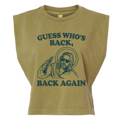 Guess Whos Back Back Again Jesus Garment-Dyed Women's Muscle Tee