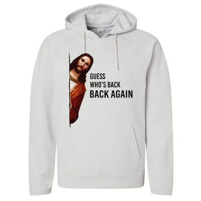 Guess Who's Back Back Again Easter Jesus Christian Gifts Performance Fleece Hoodie