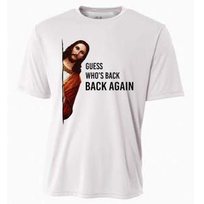 Guess Who's Back Back Again Easter Jesus Christian Gifts Cooling Performance Crew T-Shirt