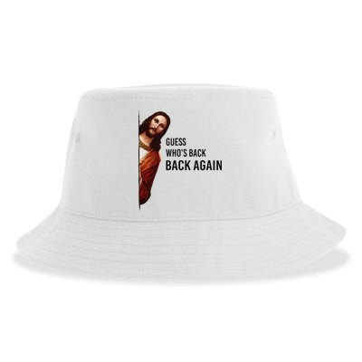 Guess Who's Back Back Again Easter Jesus Christian Gifts Sustainable Bucket Hat